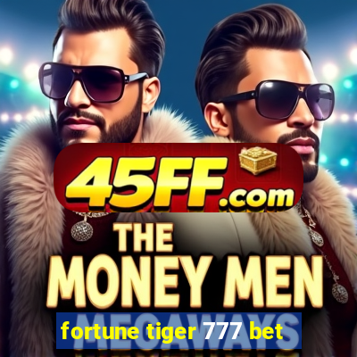 fortune tiger 777 bet